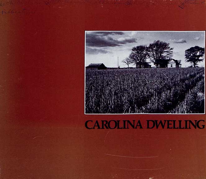 Volume 26: Carolina Dwelling (1978)